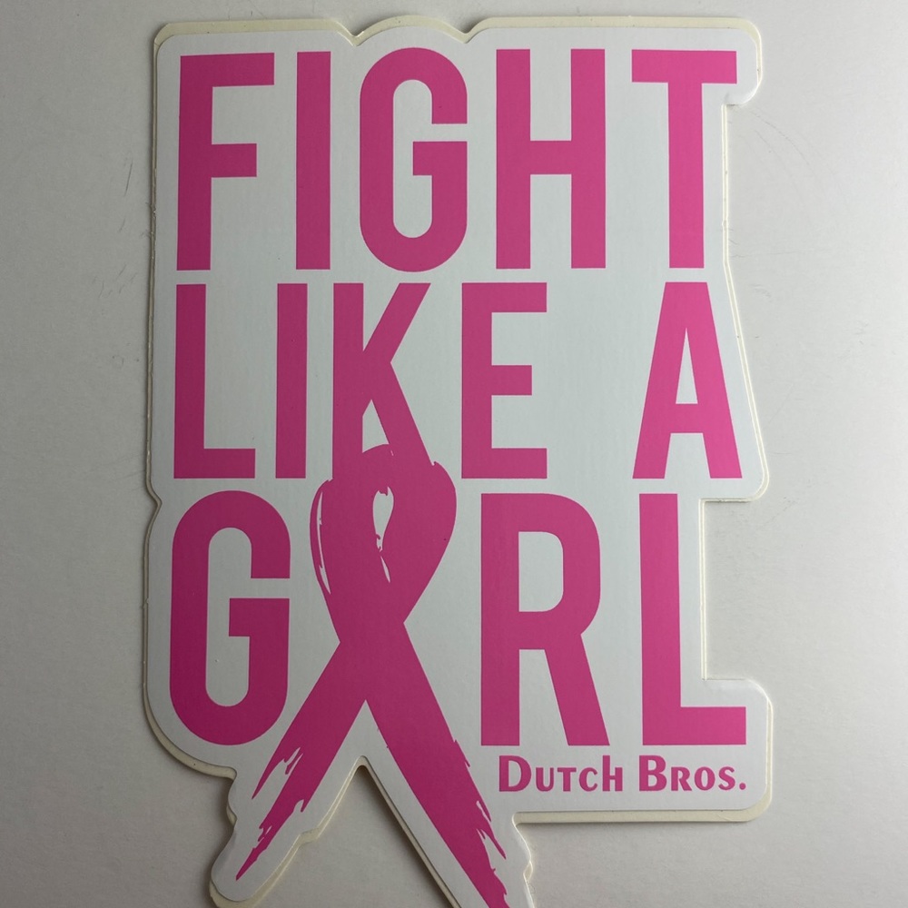 Dutch Bros Fight Like a Girl Sticker Octob…